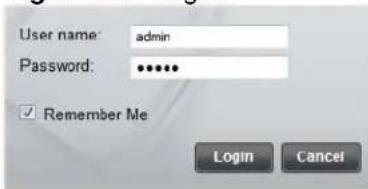 User name: admin Password: •••••• ✓ Remember Me Login Cancel