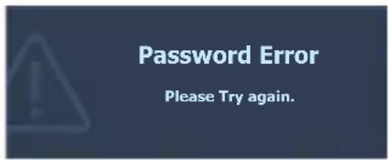 Password Error Please Try again.