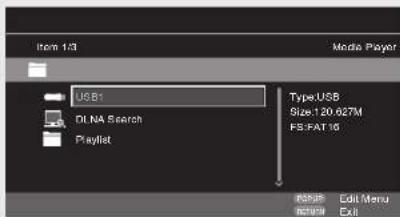 Item 1/3 Media Player USB1 Type:USB Size:1 20.62TM FS:PAT 1G DLNA Search Playlet Edit Menu Exit