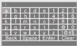 a b c d e 1 2 3 f g h i j 4 5 6 k l m n o 7 8 9 p q r s t . @ 0 u v w x y z !@#$ Back Space Enter Clear