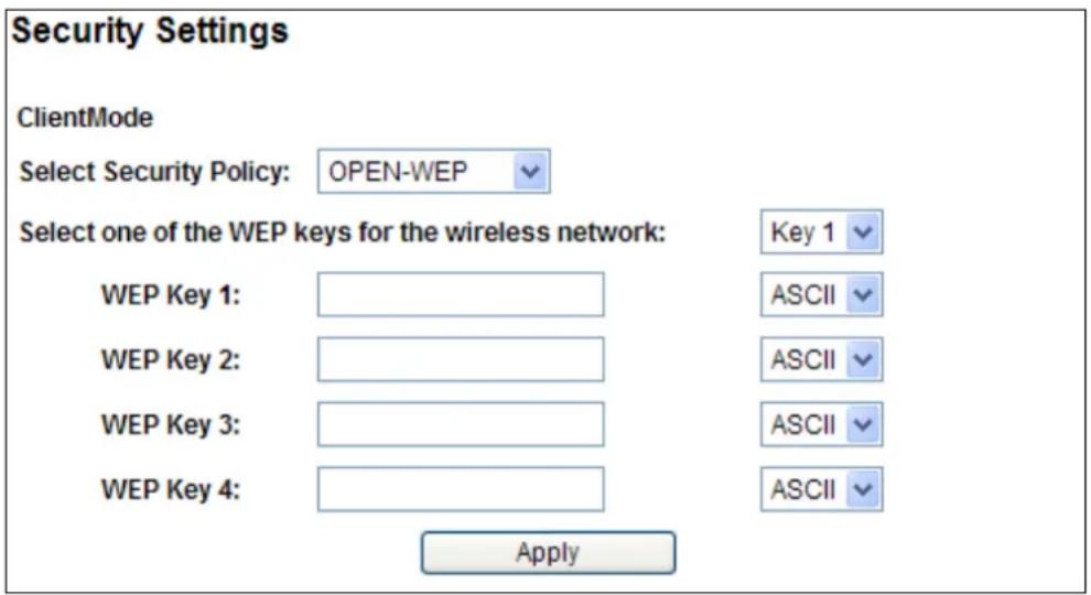 Security Settings ClientMode Select Security Policy: OPEN-WEP Select one of the WEP keys for the wireless network: WEP Key 1: WEP Key 2: WEP Key 3: WEP Key 4: Apply Key 1 ASCII ASCII ASCII ASCII