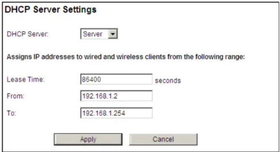 DHCP Server Settings DHCP Server: Server Assigns IP addresses to wired and wireless clients from the following range: Lease Time: 86400 seconds From: 192.168.1.2 To: 192.168.1.254 Apply Cancel