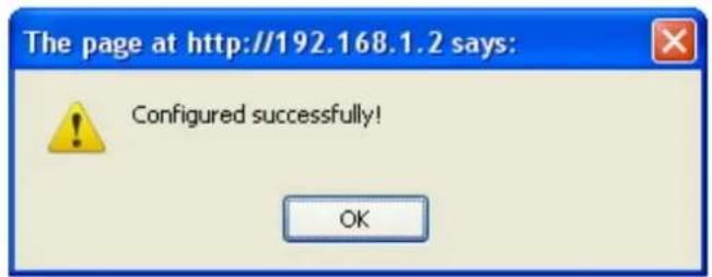 The page at http://192.168.1.2 says: Configured successfully! OK