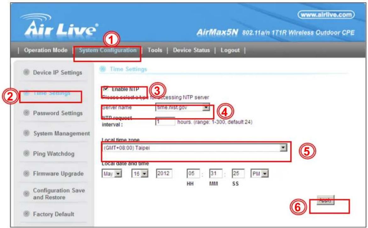 AirLive® www.airlive.com AirMax5N 802.11a/n 1T1R Wireless Outdoor CPE Operation Mode System Configuration Tools Device Status Logout | Device IP Settings Time Settings Enable NTP Please select a type for accessing NTP server Server name time.nist.gov NTP request interval : 1 hours. (range: 1-300, default 24) Local time zone (GMT+08:00) Taipei Local date and time May 16 2012 05 : 31 : 25 PM HH MM SS Apply Factory Default 6