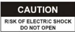 CAUTION RISK OF ELECTRIC SHOCK DO NOT OPEN