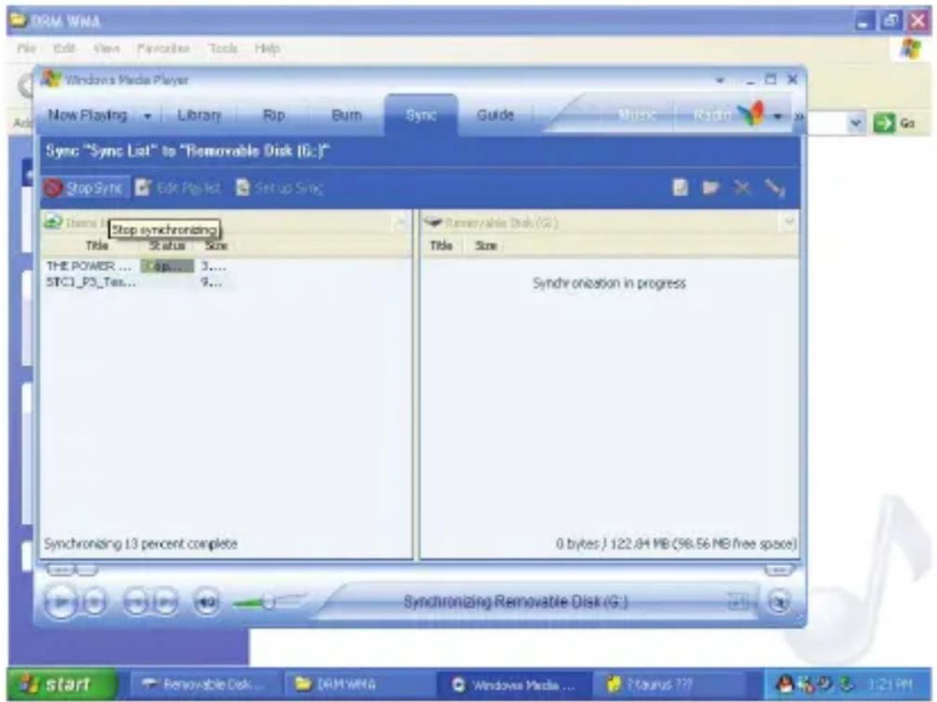 Sync "Sync List" to "Removable Disk (G;)" Stop Sync Edit Play List Setup Sync Items: Stop synchronizing Title Status Size THE POWER ... 1.4p... 3.... STCJ_P3_Tes... 9... Synchronizing 13 percent complete Removable Disk (G) Title Size Synchronization in progress 0 bytes / 122.84 MB (96.56 MB/free space) Synchronizing Removable Disk (G:) start Renovable Disk DRAMWING Windows Media ... Piaurus ?? 3:21 PM