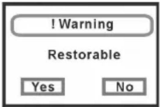 ! Warning Restorable Yes No