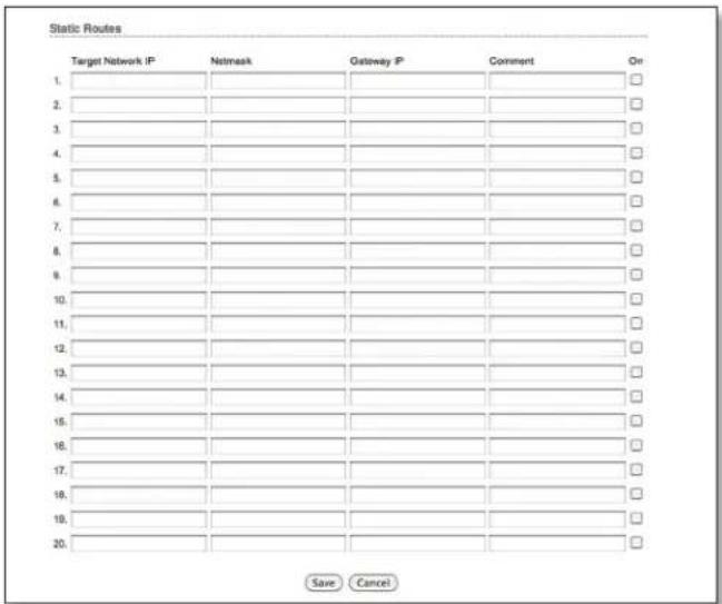Static Routes Target Network IP Netmask Gateway IP Comment On 1. 2. 3. 4. 5. 6. 7. 8. 9. 10. 11. 12. 13. 14. 15. 16. 17. 18. 19. 20. Save Cancel