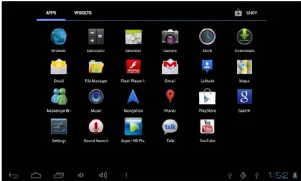 APPS WIDGETS SHOP Browse Calculator Calendar Camera Clock Downloads Email File Manager Flash Player 5 Gmail Latitude Maps Messenger Wii Music Navigation Placei PlayStore Search Settings Sound Record: Super -HD Plan Talk YouTube