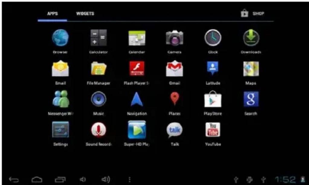 APPS WIDGETS SHOP Browser Calculator Calendar Camera Clock Downloads Email File Manager Flash Player 1 Gmail Latitude Maps Messenger Wi Music Navigation Places PlayStore Search Settings Sound Record: Super-HD Play Talk YouTube