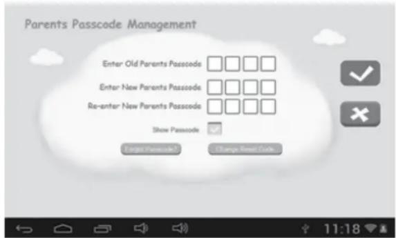 Parents Passcode Management Enter Old Parents Passcode Enter New Parents Passcode Re-enter New Parents Passcode Show Password Target Password: Change Brief Code.
