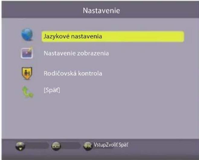 Nastavenie Jazykové nastavenia Nastavenie zobrazenia Rodičovská kontrola [Spät]