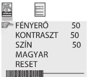 FÉNYERŐ 50 KONTRASZT 50 SZÍN 50 MAGYAR RESET