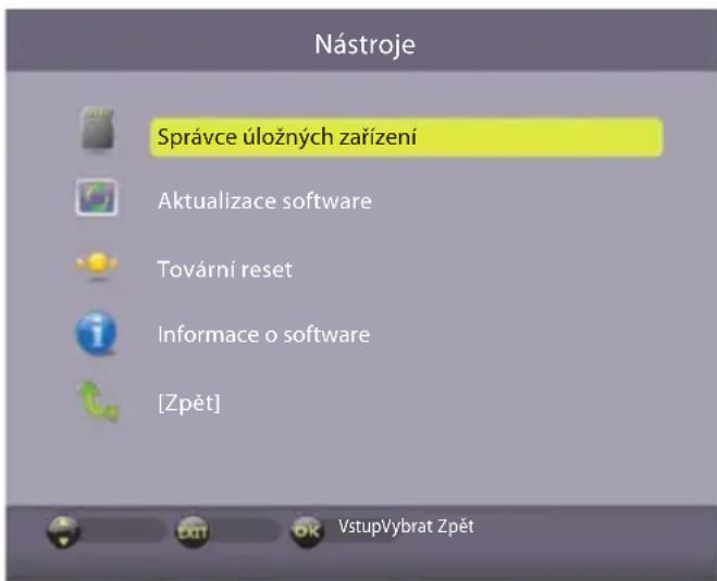 Nástroje Správce úložných zařízení Aktualizace software Tovární reset Informace o software [Zpět] VstupVybrat Zpět
