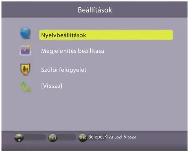 Beállítások Nyelvbeállítások Megjelenítés beállítása Szülői felügyelet [Vissza] BelépésKiválaszt Vissza