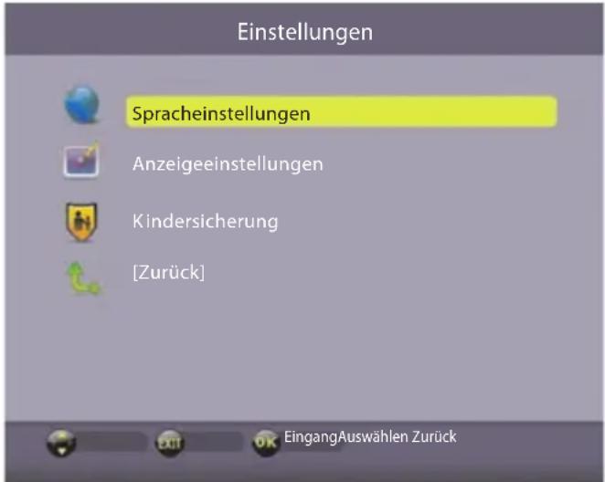 Einstellungen Spracheinstellungen Anzeigeeinstellungen Kindersicherung [Zurück] EingangAuswählen Zurück