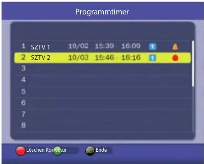 Programmtimer 1 SZTV 1 10/02 15:39 - 16:09 1 2 SZTV 2 10/03 15:46 - 16:16 1 3 4 5 6 7 8 Löschen Korrektur Ende