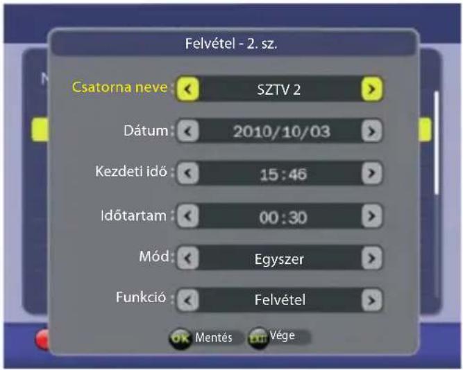 Felvétel - 2. sz. Csatorna neve : SZTV 2 Dátum : 2010/10/03 Kezdeti idő : 15:46 Időtartam : 00:30 Mód : Egyszer Funkció : Felvétel OK Mentés Vége