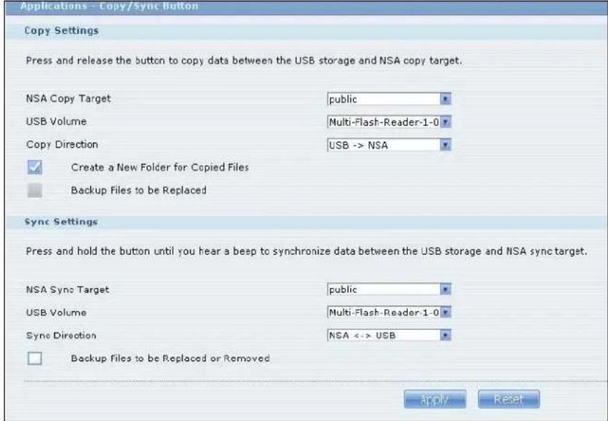 Applications - Copy/Sync Button Copy Settings Press and release the button to copy data between the USB storage and NSA copy target. NSA Copy Target public USB Volume Multi-Flash-Reader-1-0 Copy Direction USB -> NSA ✓ Create a New Folder for Copied Files Backup Files to be Replaced Sync Settings Press and hold the button until you hear a beep to synchronize data between the USB storage and NSA sync target. NSA Sync Target public USB Volume Multi-Flash-Reader-1-0 Sync Direction NSA -> USB □ Backup Files to be Replaced or Removed Apply Reset