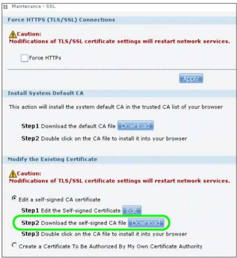 Maintenance - SSL Force HTTPS (TLS/SSL) Connections Caution: Modifications of TLS/SSL certificate settings will restart network services. Force HTTPS Apply Install System Default CA This action will install the system default CA in the trusted CA list of your browser Step1 Download the default CA file Download Step2 Double click on the CA file to install it into your browser Modify the Existing Certificate Caution: Modifications of TLS/SSL certificate settings will restart network services. Edit a self-signed CA certificate Step1 Edit the Self-signed Certificate Edit Step2 Download the self-signed CA file Download Step3 Double click on the CA file to install it into your browser Create a Certificate To Be Authorized By My Own Certificate Authority