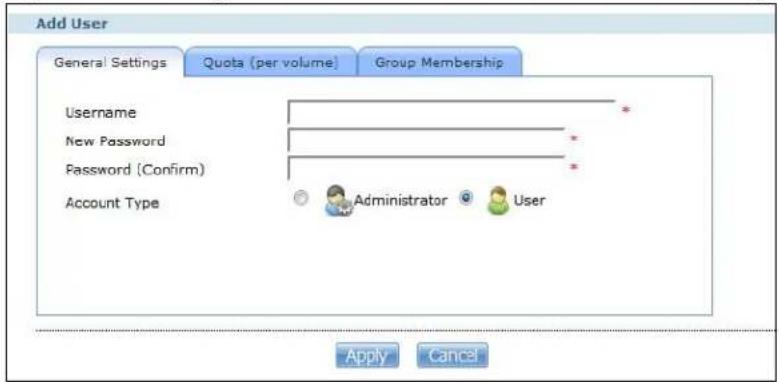 Add User General Settings Quota (per volume) Group Membership Username New Password Password (Confirm) Account Type Administrator User Apply Cancel