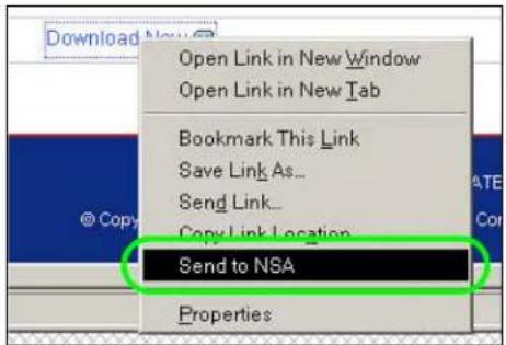 Open Link in New Window Open Link in New Tab Bookmark This Link Save Link As... Send Link... Copy Link Location Send to NSA Properties