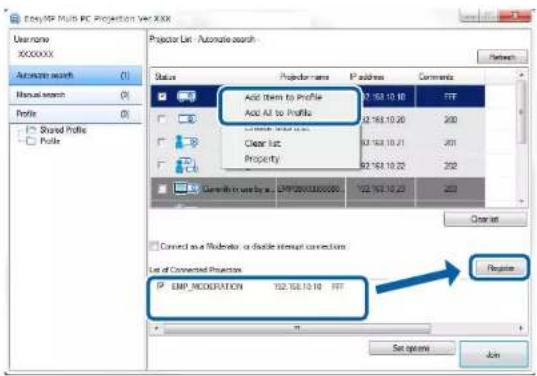 EasyMP Multi PC Projection 19. XXX User name: XXXXXXX Automatic search (1) Manual search (2) Profile (3) Stored Profile Profile Projector List - Automatic search Status Projector Name P Address Comments Add Items to Profile 12.158.10.10 FIT Add All to Profile 12.158.10.20 200 Clear List 12.158.10.21 201 Property 12.158.10.22 202 Create new file in a: EMP.NEOGPUTATION 12.158.10.23 203 Connect as a Modemate, or double interrupt connections List of Connected Projectors EMP.NEOGPUTATION 12.158.10.10 FIT Regulate Set options Join