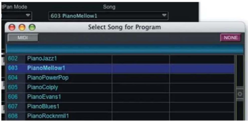tPan Mode Song 603 PianoMellow1 Select Song for Program MIDI NONE 602 PianoJazz1 603 PianoMellow1 604 PianoPowerPop 605 PianoColply 606 PianoEvans1 607 PianoBlues1 608 PianoRocknml1