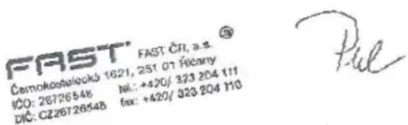 FAST FAST CH, a.s. Čemokostelocká 1621, 251 01 Fečany IČO: 26726548 tel.: +420/ 323 204 111 DIČ: CZ26726548 fax: +420/ 320 204 110