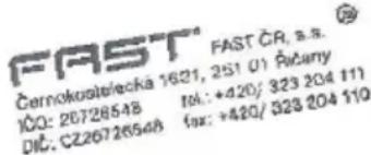FAST® FAST ČR. s.s. Černokustelecká 1621, 251 (1) Řičany 100: 26728548 DIČ: CZ26726548 Ikl.: +420/ 323 204 111 Ikl.: +420/ 323 204 110