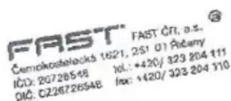 FAST FAST. CP, a.s. Čemokostelocká 1621, 251 01 Přčamy IČO: 20726548 OLČ: C226726548 IOL: +420/ 323 204 111 IAC: 1420/ 323 204 110