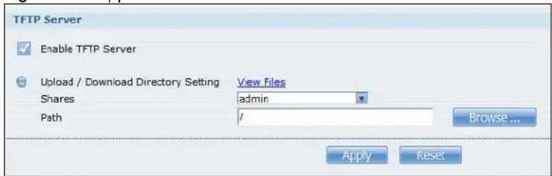 TFTP Server Enable TFTP Server Upload / Download Directory Setting View Files Shares admin Path / Browse... Apply Reset