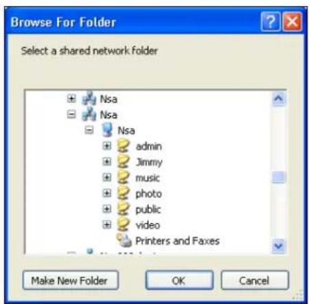 Browse For Folder Select a shared network folder Nsa Nsa Nsa admin Jimmy music photo public video Printers and Faxes Make New Folder OK Cancel