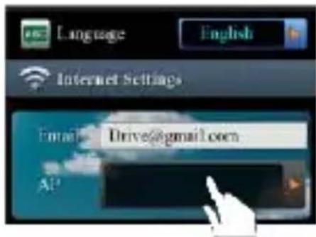 Language English Internet Settings Email: Drive@gmail.com AI