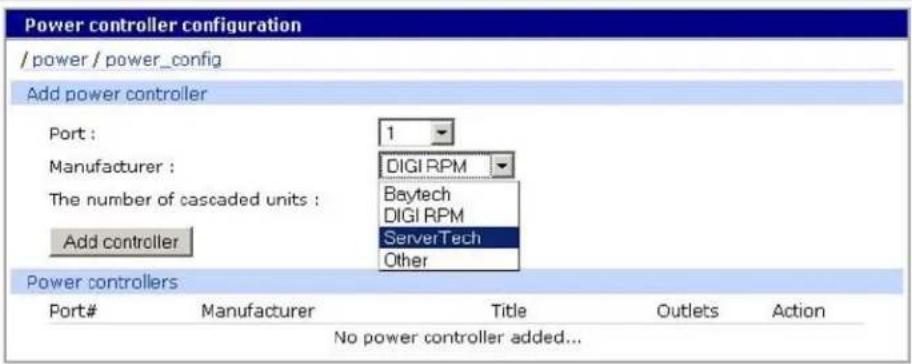 Power controller configuration / power / power_config Add power controller Port : 1 Manufacturer : DIGI RPM The number of cascaded units : Baytech Add controller DIGI RPM ServerTech Other Power controllers Port# Manufacturer Title Outlets Action No power controller added...