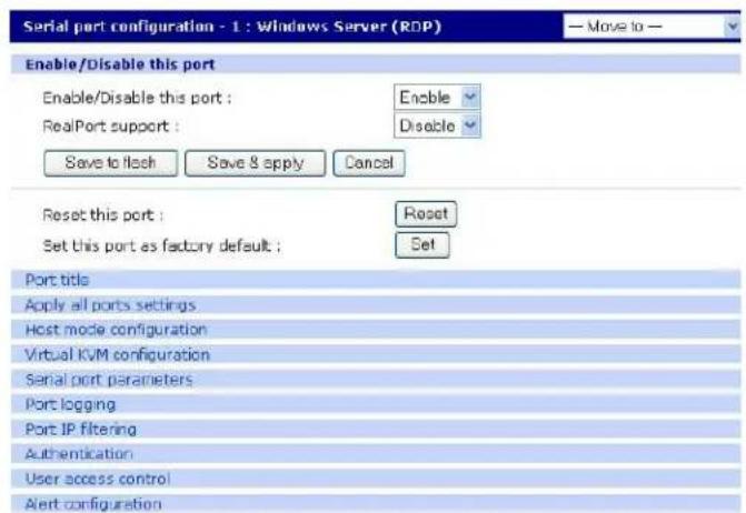Serial port configuration - 1 : Windows Server (RDP) — Move to — Enable/Disable this port Enable/Disable this port : Enable RealPort support : Disable Save to Hash Save & apply Cancel Reset this port : Reset Set this port as factory default : Set Port title Apply all ports settings Host mode configuration Virtual KVM configuration Serial port parameters Port logging Port IP filtering Authentication User access control Alert configuration
