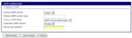 SMTP configuration {Ternet 2.016} Primary SMTP server: Custom: 36 Primary SMTP server name: Custom: 36 Primary SMTP node: SMTP proxy authentication: 36 Secondary SMTP server: Custom: 36 Device mail address: Save to match Save it apply Cancel
