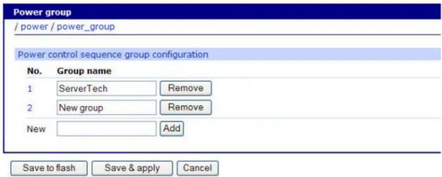 Power group / power / power_group Power control sequence group configuration No. Group name 1 ServerTech Remove 2 New group Remove New Add Save to flash Save & apply Cancel