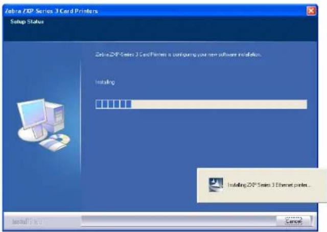 Zebra 3D Series 3 Card Printers Setup Status Zebra 3D Series 3 Card Printers is configuring your new software installation. Installing Installing 20th Series 3 Ethernet printer... Install 1 Web... Cancel