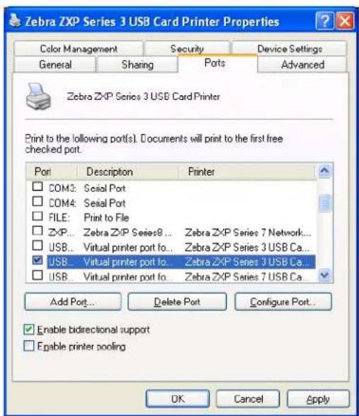 Zebra ZXP Series 3 USB Card Printer Properties Color Management Security Device Settings General Sharing Ports Advanced Zebra ZXP Series 3 USB Card Printer Print to the following port(s). Documents will print to the first free checked port. Port Description Printer COM3: Serial Port COM4: Serial Port FILE: Print to File ZXP... Zebra ZXP Series8... Zebra ZXP Series 7 Network... USB... Virtual printer port fo... Zebra ZXP Series 3 USB Ca... USB... Virtual printer port fo... Zebra ZXP Series 3 USB Ca... USB... Virtual printer port fo... Zebra ZXP Series 7 USB Ca... Add Port... Delete Port Configure Port... Enable bidirectional support Enable printer pooling OK Cancel Apply