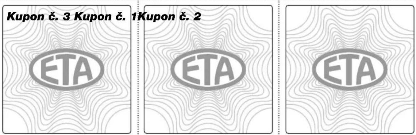 Kupon č. 3 Kupon č. 1 Kupon č. 2 ETA ETA ETA