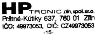 HP TRONIC Zlín, spol. sr.o. Prstné-Kútky 637, 760 01 Zlín IČO: 49973053, DIČ: CZ49973053 -15-
