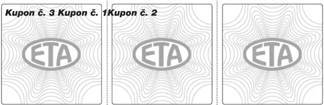 Kupon č. 3 Kupon č. 1 Kupon č. 2 ETA ETA ETA