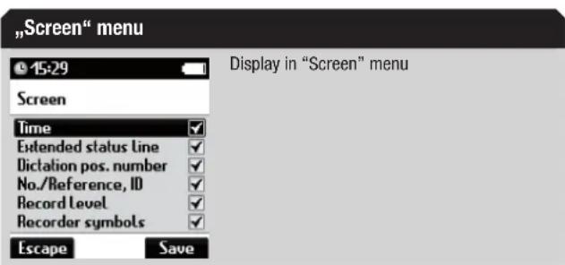 "Screen" menu 15:29 Screen Time Extended status line Dictation pos. number No./Reference, ID Record Level Recorder symbols Escape Save Display in "Screen" menu