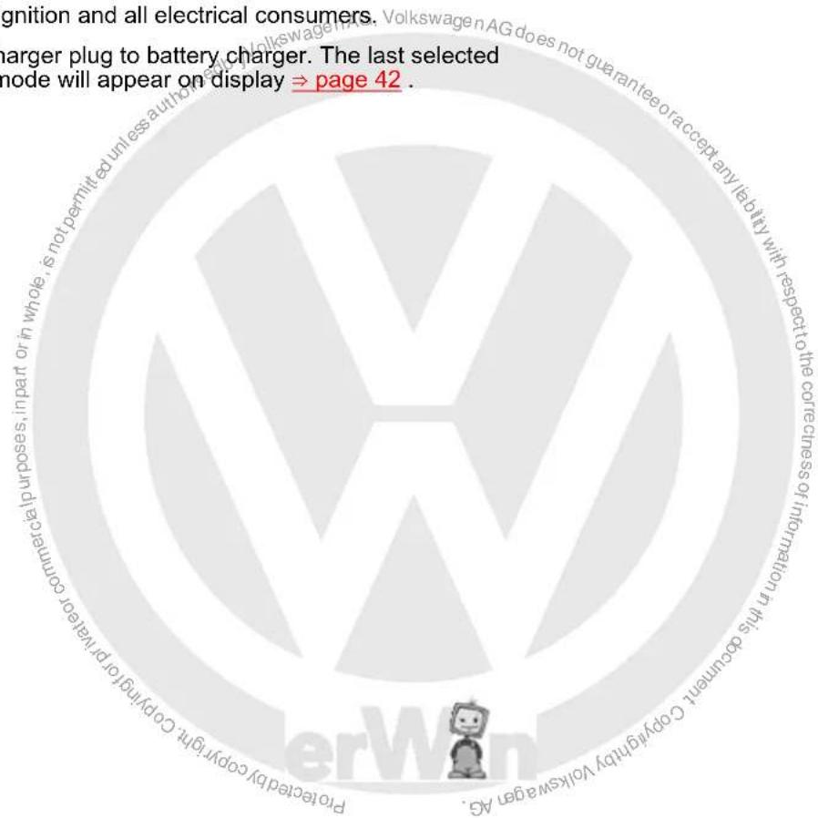 Recognition and all electrical consumers. Charger plug to battery charger. The last selected mode will appear on display ⇒ page 42 . Protected by copyright. Copriating or making commercial purposes, in part or in whole, is not permitted unless authority has been granted by Volkswagen AG does not guarantee or accept any liability with respect to the correctness of information in this becoming copyright. Volkswagen AG has been granted by Volkswagen AG.