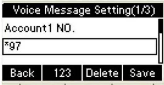 Voice Message Setting(1/3) Account1 NO. *97 Back 123 Delete Save
