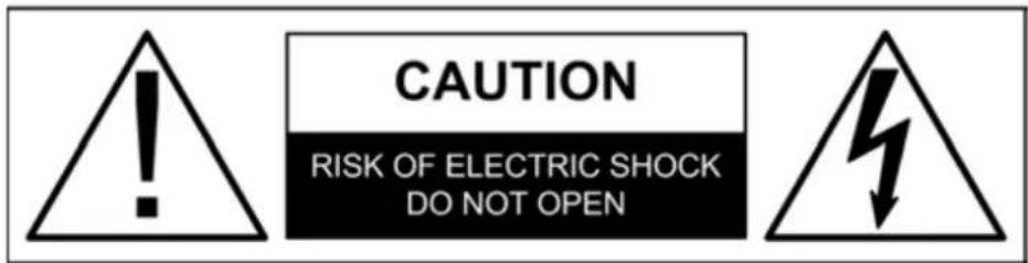 CAUTION RISK OF ELECTRIC SHOCK DO NOT OPEN