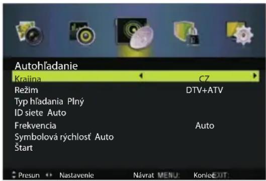 Autohľadanie Krajna CZ Režim DTV+ATV Typ hľadania Plný ID siete Auto Frekvencia Auto Symbolová rýchlost' Auto Štart Presun Nastavenie Návrat MENU: Koniec EXIT: