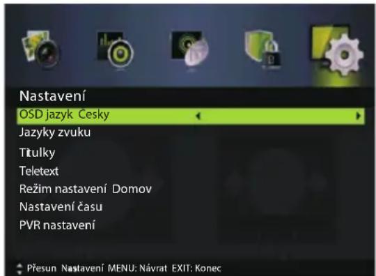 Nastavení OSD jazyk Česky Jazyky zvuku Titulky Teletext Režim nastavení Domov Nastavení času PVR nastavení Přesun Nastavení MENU: Návrat EXIT: Konec