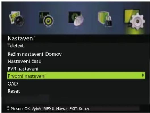 Nastavení Teletext Režim nastavení Domov Nastavení času PVR nastavení Prvotní nastavení OAD Reset Přesun OK: Výběr MENU: Návrat EXIT: Konec